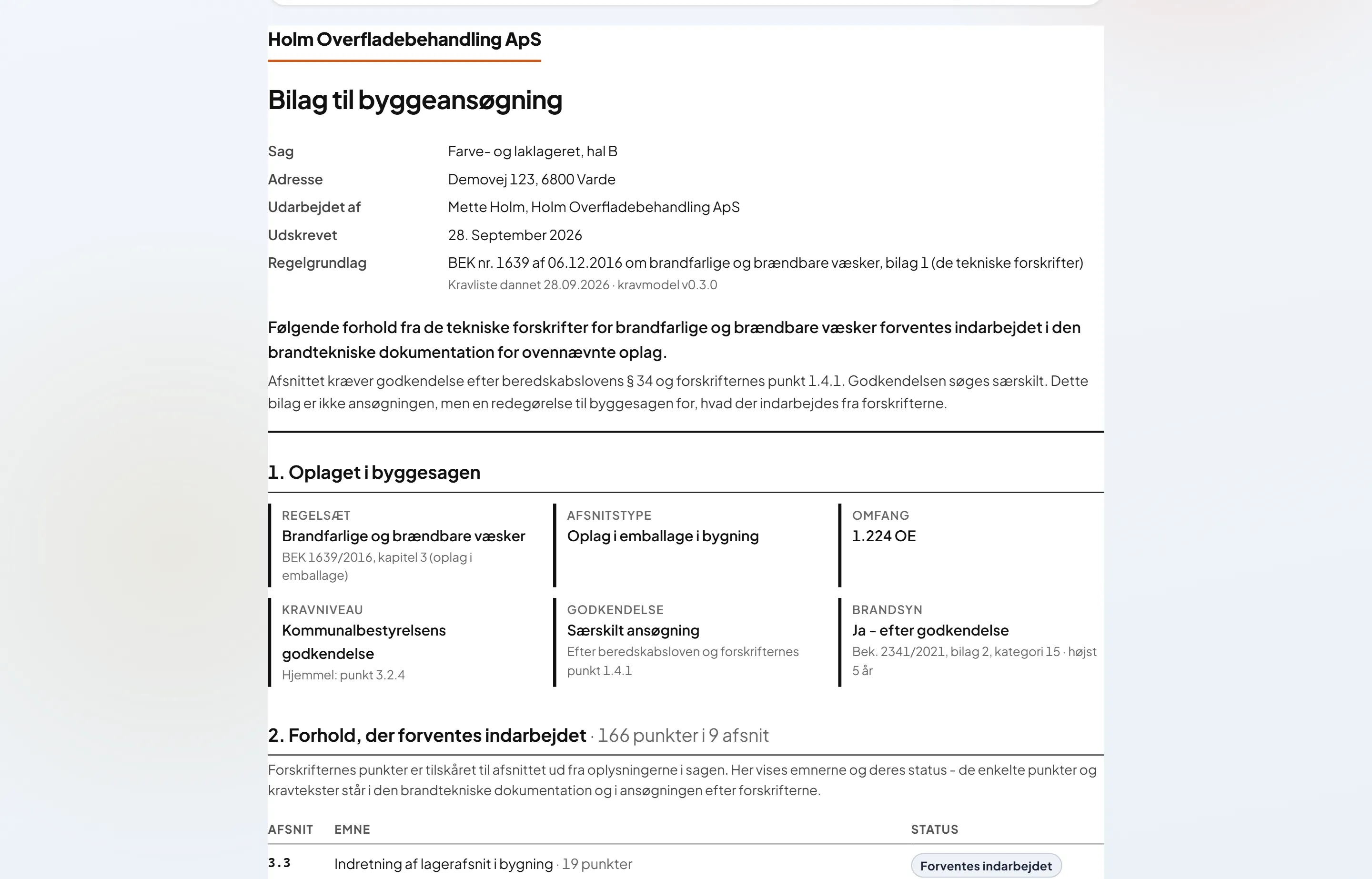 Bilaget til byggeansøgningen med firmanavn, sag, adresse, regelgrundlag og oversigten over oplaget i byggesagen