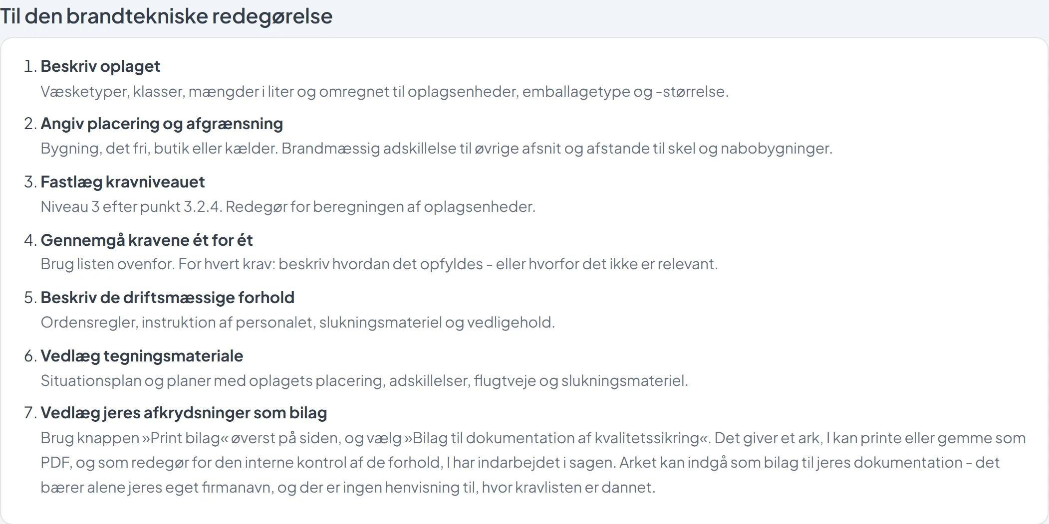 Skabelonen til den brandtekniske redegørelse: syv nummererede trin fra beskriv oplaget til vedlæg jeres afkrydsninger som bilag